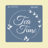 SA407 Tea Time  Nuevo